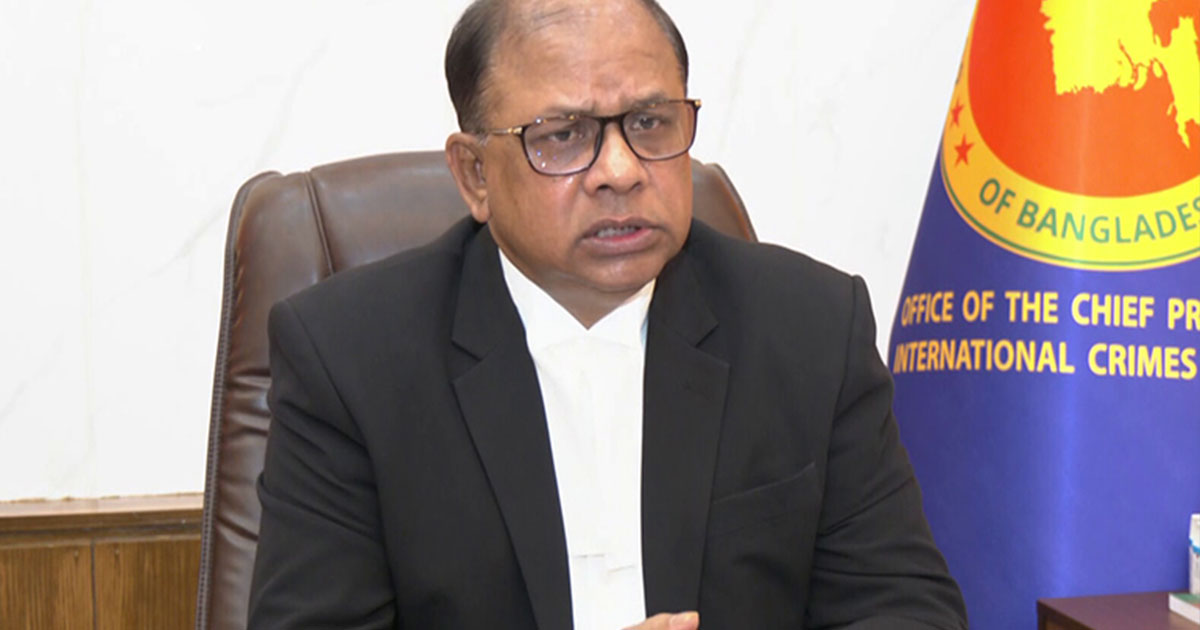 শেখ হাসিনার মৃত্যুদণ্ডের রায় বাতিল চেয়ে চিঠি আদালত অবমাননাকর : চিফ প্রসিকিউটর