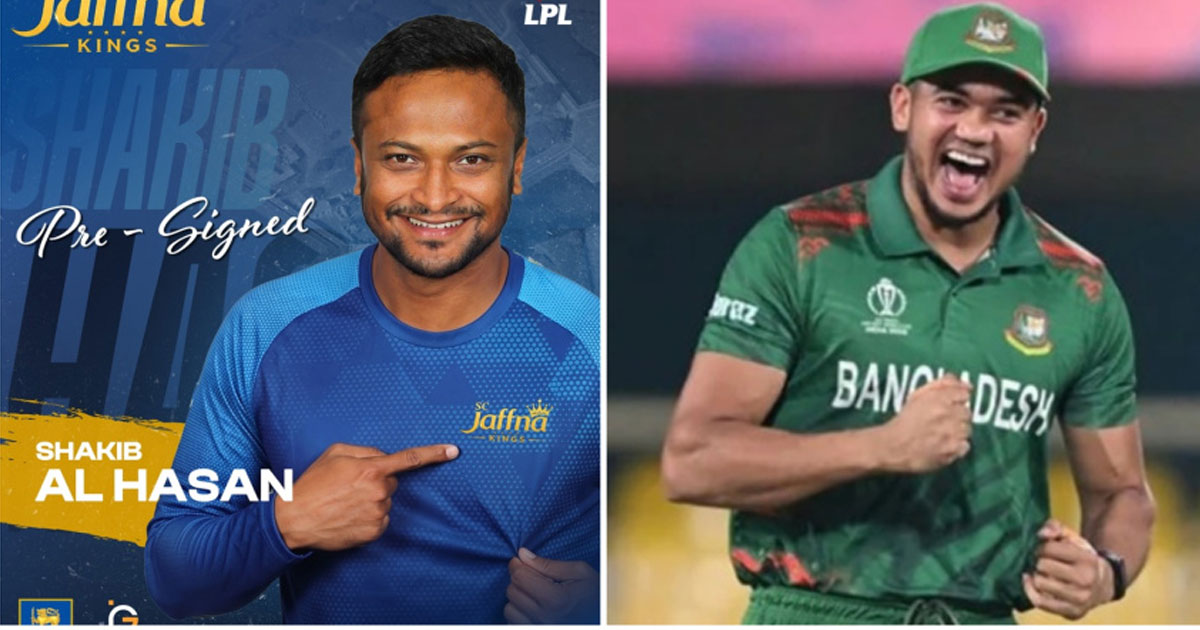 লঙ্কান লিগে সরাসরি চুক্তিতে সাকিব, একই দলে খেলবেন তাসকিন